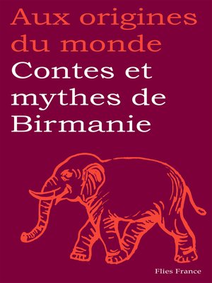 cover image of Contes et mythes de Birmanie